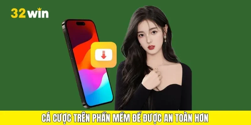 Bật mí những tính năng thông minh khi tải app 32Win